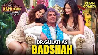 Dr. Gulati As Badshah - चारो तरफ माल ही माल! | The Kapil Sharma Show | New Episode 2026