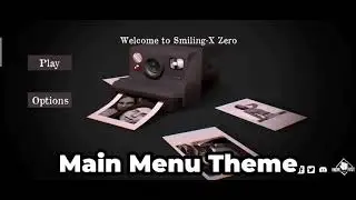 Smiling X Zero Main Menu Theme