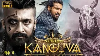 Kanguva 2024 New Released Full Hindi Dubbed Action Movie | Suriya & Bobby Deol New Blockbuster Movie