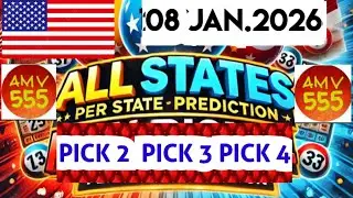 Pick 2, 3 & 4 ALL States Per U.S State PREDICTIONS for 08 jan.2026 | AMV 555