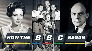 How the BBC Began - 1. Accident and Opportunity (BBC)