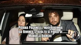 Pierina Paganelli, nuova bomba da Rimini e stavolta si parla di Manuela Bianchi 