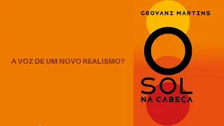 O SOL NA CABE&Ccedil;A, de Geovani Martins | O EQUADOR DAS COISAS | CANAL LITER&Aacute;RIO