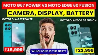 Motorola G67 Power vs Motorola Edge 60 Fusion Full Comparison 2025 | SmartTechWithSam