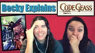 Becky Tries to Explain Code Geass - Explain a Fandom You Don't Know