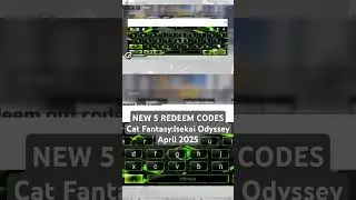 🎁 New 5 redeem codes cat fantasy isekai odyssey april 2025 #catfantasy #code #mobilegame