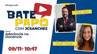 BATE PAPO #JCSANCHEZ - ADERENCIA NA DOCENCIA - PROFESSORA PAOLA MONTALDI