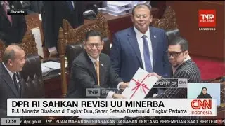 DPR RI Sahkan Revisi UU Minerba