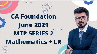 CA FOUNDATION | MOCK TEST PAPER -2| ICAI  | JUNE 2021