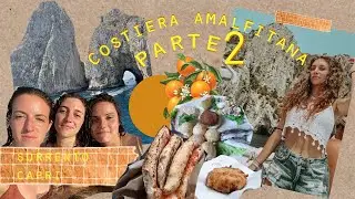 COSTIERA AMALFITANA PARTE 2 (ho pianto) | VLOG