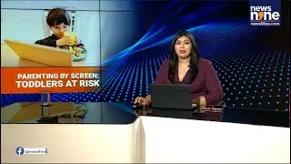 LIVE : Parenting by Screen: 70% Parents Using Phones to Feed Toddlers | Health Experts Warn