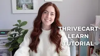 Thrivecart Learn Tutorial: Hosting Your Course | Ideal For Small Businesses