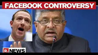 Law Min Condemns Facebook's Interference In Political Process, Cites Pre-2019 LS Poll Censorship