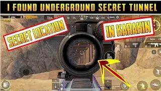 Underground Secret Tunnel In Karakin Map | Secret Location