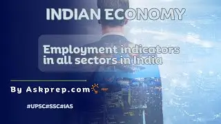 Employment Indicators Across Sectors in India