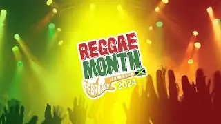 Reggae Month || Day 13 || February 13, 2024