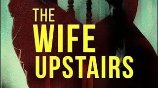 The Wife Upstairs - Frieda McFadden, Review