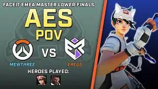 [ Aes ] SUPER Assistance | Mewthree vs EREUS | Faceit EMEA Master Lower Finals
