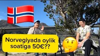 Norvegiyada oyliklar voooov. Norvegiyada ish haqqi soatiga 50 $rostmi?