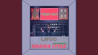 L3FOO (Gnawa Style)