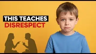 Why Kids Become &ldquo;Disrespectful&rdquo; &mdash; And the Common Mistake Parents Make