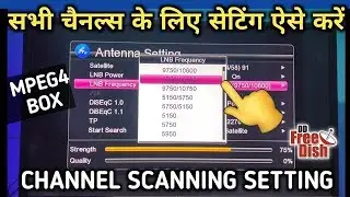 HOW TO ADD NEW FREQUENCY IN  MPEG4 FTA DTH ON  PLAY NEW CHANNEL/ADD NEW CHANNEL IN MP4 FTA DTH/