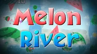 Melon River 100% by ImMaxX1 (Extreme Demon) | Geometry Dash 2.2