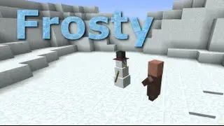 Frosty! Minecraft Adventure Map!