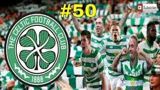FM20 Celtic FC - #50 - Football Manager 2020 Lets Play - #StayHome gaming #WithMe ⚽🎮