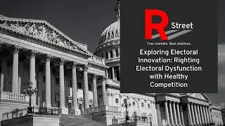 Exploring Electoral Innovation: Righting Electoral Dysfunction with Healthy Competition