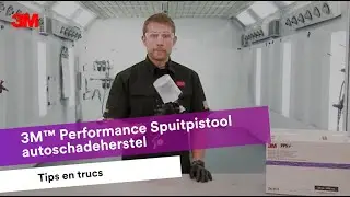 3M&trade; Performance Spuitpistool autoschadeherstel - Tips en trucs - Dutch