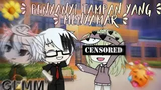 Penyanyi Tampan yg Menyamar. GLMM