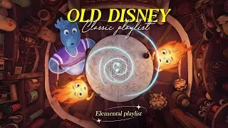 𝐏𝐥𝐚𝐲𝐥𝐢𝐬𝐭 | DISNEY OST 'Elemental' | Old Jazz mix for Study & Relaxation