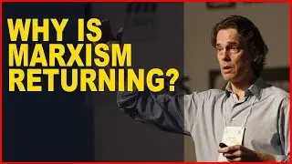 Stephen Hicks: Why is Marxism Returning?