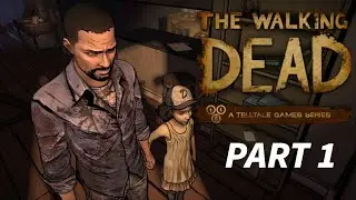 THE WALKING DEAD GAMEPLAY WALKTHROUGH PART 1