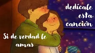 Canciones exóticas para dedicarle a la persona que amas.❤💗
