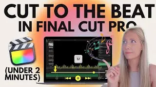 🎬 Tutorial: How to Cut to the Beat in Final Cut Pro