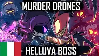HELLUVA BOSS VS MURDER DRONES (DOPPIAGGIO ITA)