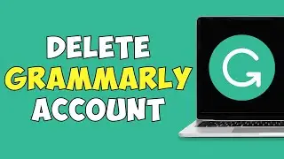 How To Delete Grammarly Account