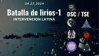 Intervencion latina en... Batalla de Lirios - DSC/TSE