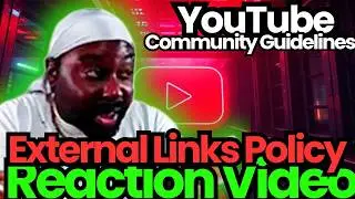 The Alkebulan Trust Reacts: What is YouTube Community Guidelines External Links Policy?