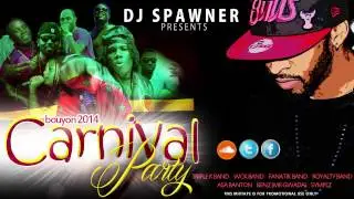 Carnival Bouyon Party Mix by DJ SPAWNER