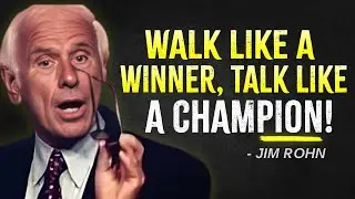 Walk Like a WINNER, Talk Like a CHAMPION - Jim Rohn Motivation