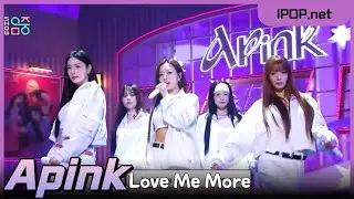 Apink [Love Me More] 에이핑크, 러브미모어/ Show Music Core. EP930