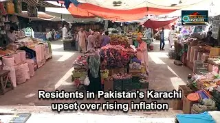 Residents in Pakistan's Karachi upset over rising inflation
