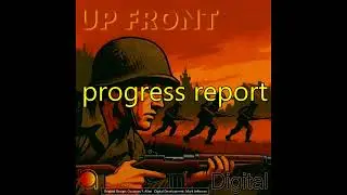 Up Front digital progress report 2