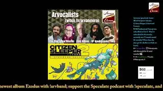 Arv streams Day 6 of Citizen Sleeper 2--Starward Vector, with the amazing Arvocalists!