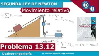 Segunda ley de Newton | Movimiento relativo | Hibbeler | Ejercicio 13.12