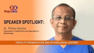 Dr. Milhan Batcha | Fertility Preservation and Psychological Support