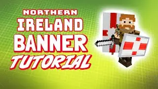 Minecraft: Northern Ireland Flag Banner Tutorial | Conas Bratach Thuaisceart Éireann a Dhéanamh 🇬🇧🇮🇪
